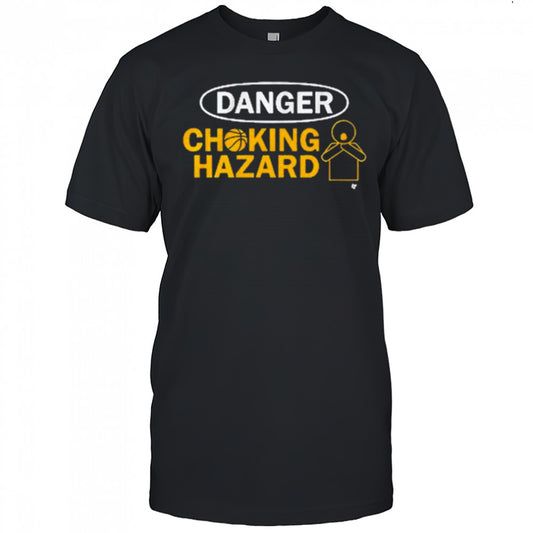 Danger Choking Hazard Indiana Pacers Basketball t shirt