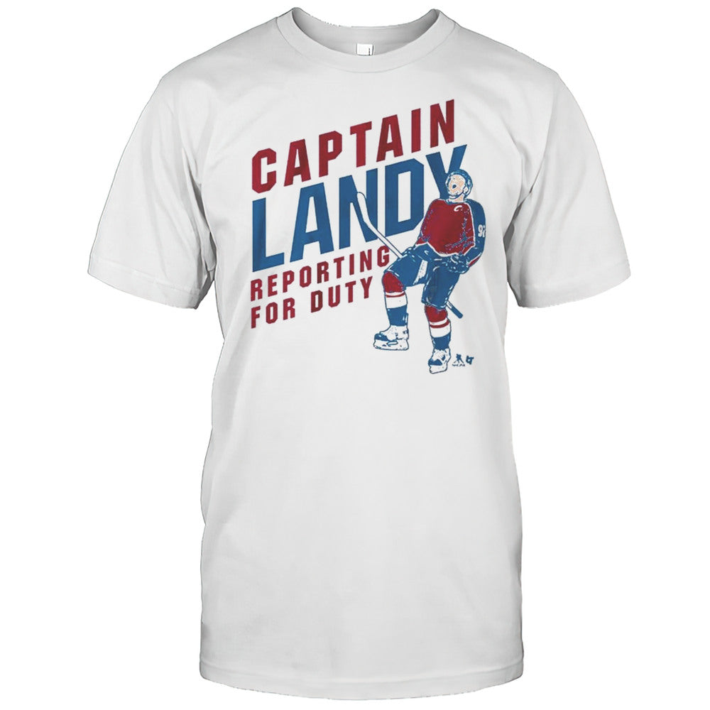 Gabriel Landeskog Captain Landy Reporting For Duty Colorado Avalanche Painting T shirt