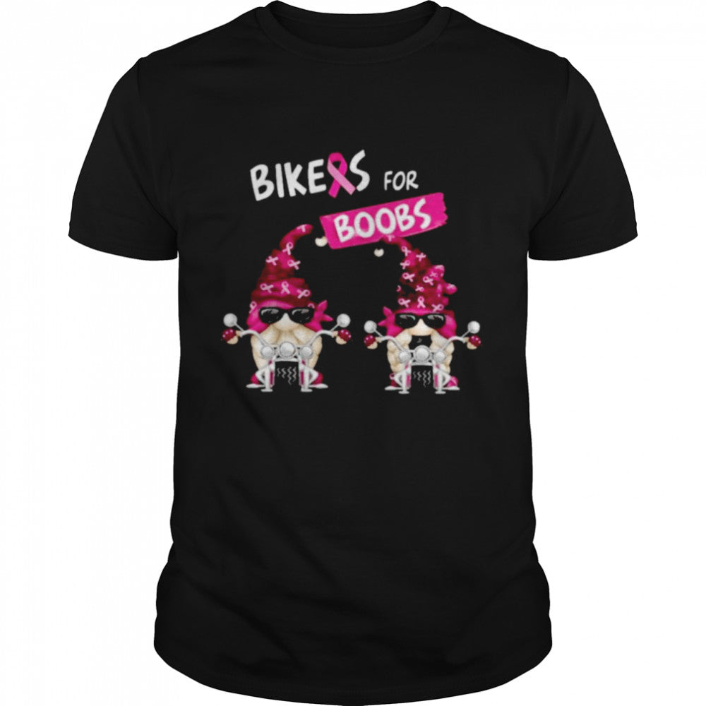 Gnomes driving Bikers for Boobs Breast Cancer Shirt