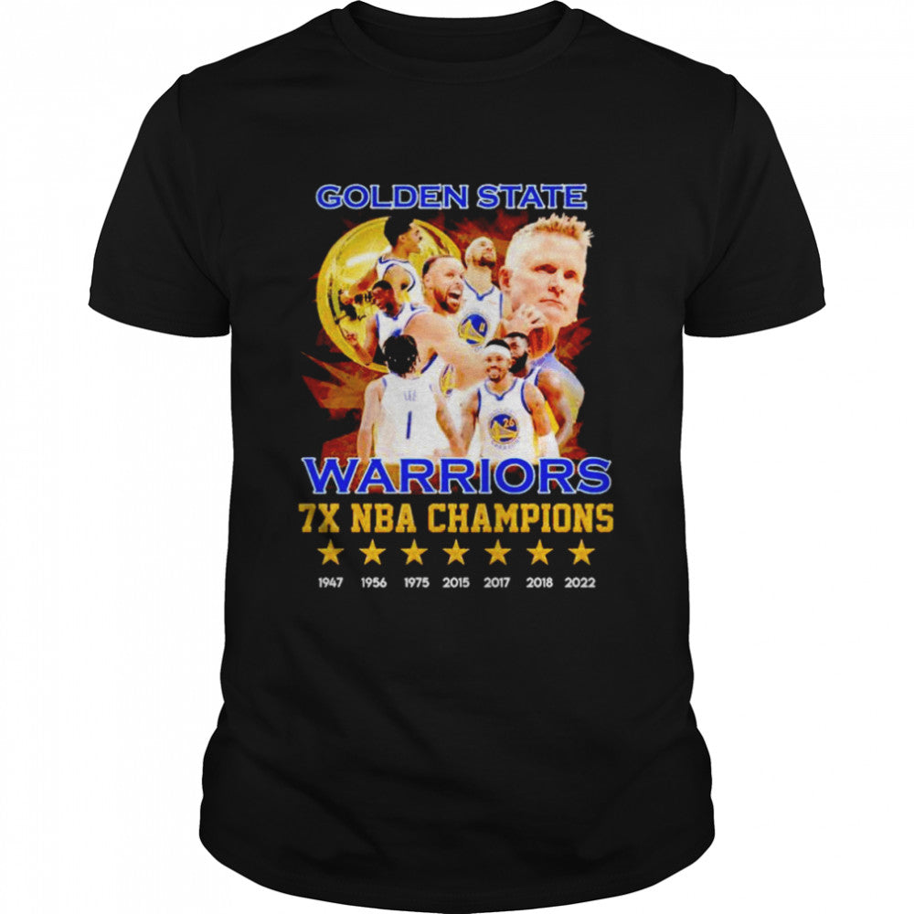 Golden State Warriors 7X NBA Champions 1947 2022 shirt