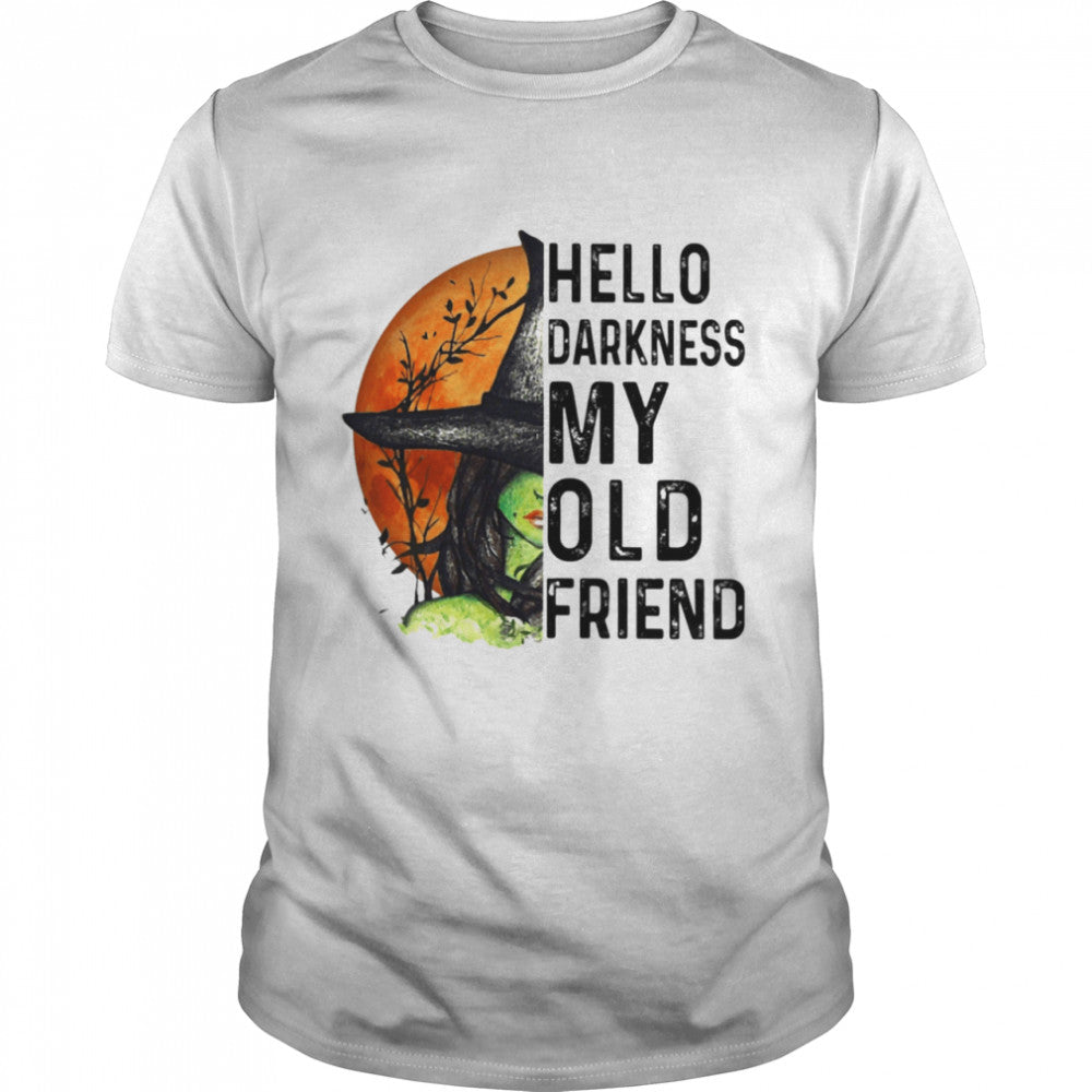 Hello Darkness My Old Friend Shirt