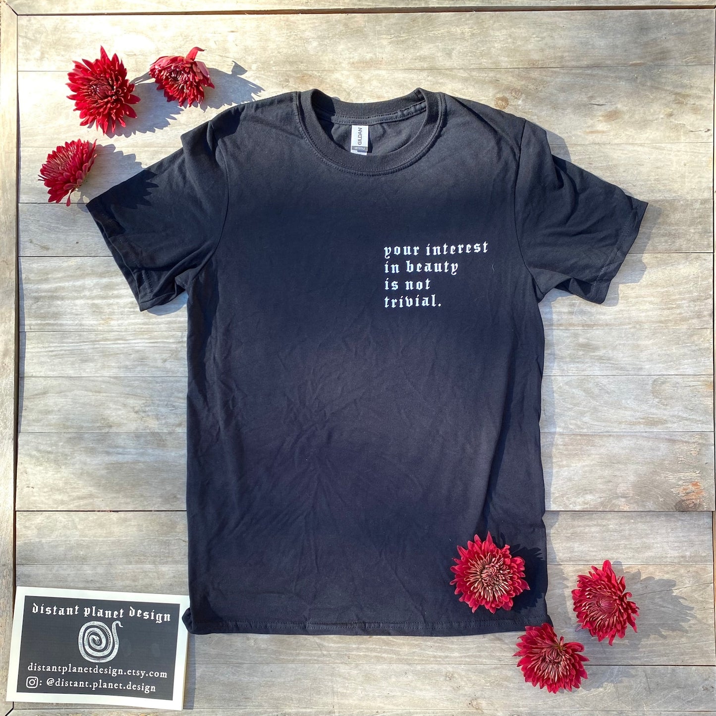 BEAUTY is NOT TRIVIAL T-shirt: Inspirational Quote for Spiritual & Positive Thinking