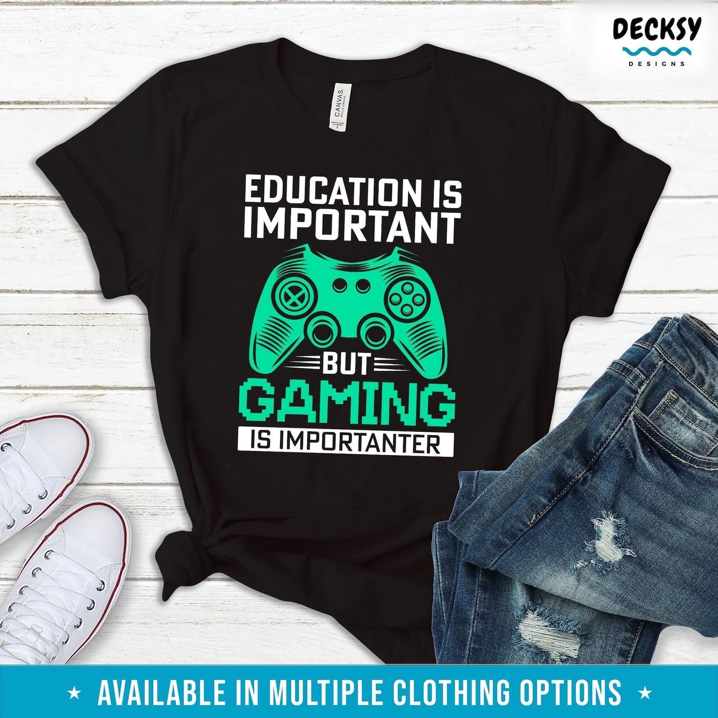 Gaming Shirt | Funny Gamer Brother Gift | Education Is Important T Shirt
