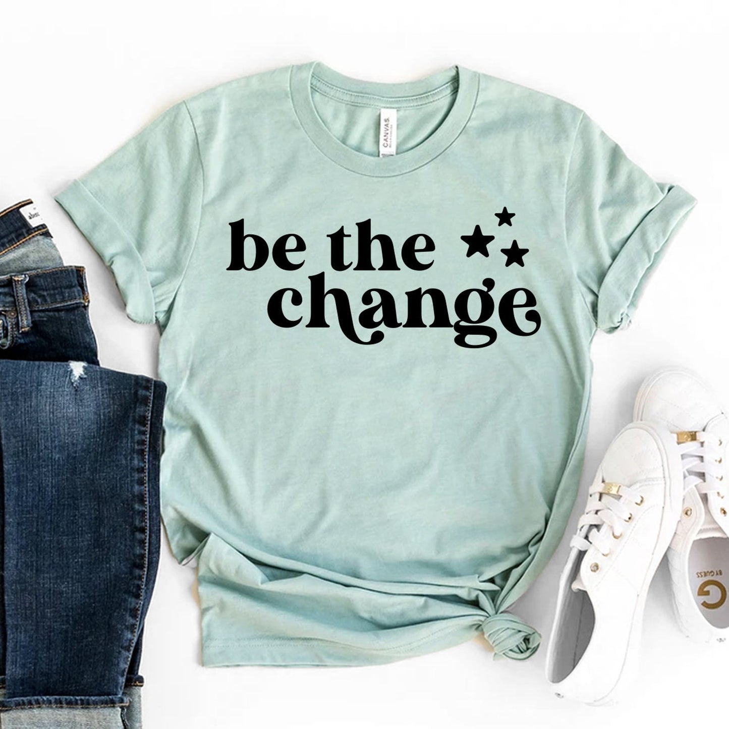 Be The Change T-shirt: Empowerment Shirt, Inspirational Top, Motivational Gift Yoga Shirt