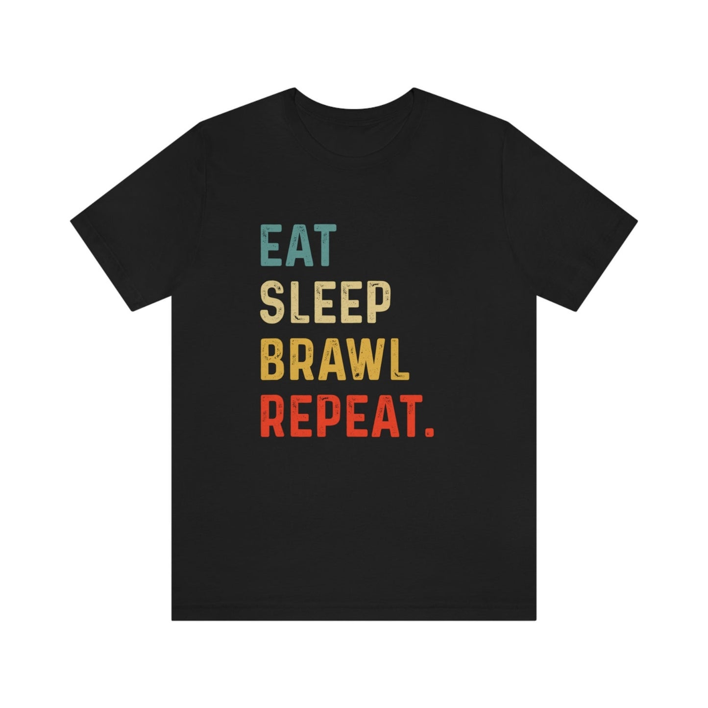 Eat Sleep Brawl T-shirt | Funny Brawling Lover Gift | Gaming Lover Gift Tee