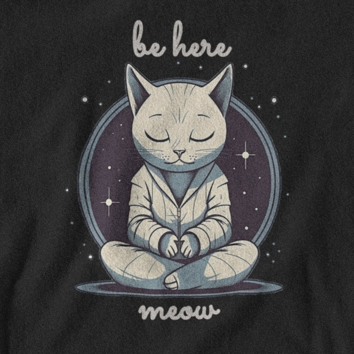 Be Here Meow T Shirt | Spiritual Ram Dass Alan Watts Mindfulness Yoga Meditation Shirt Tee