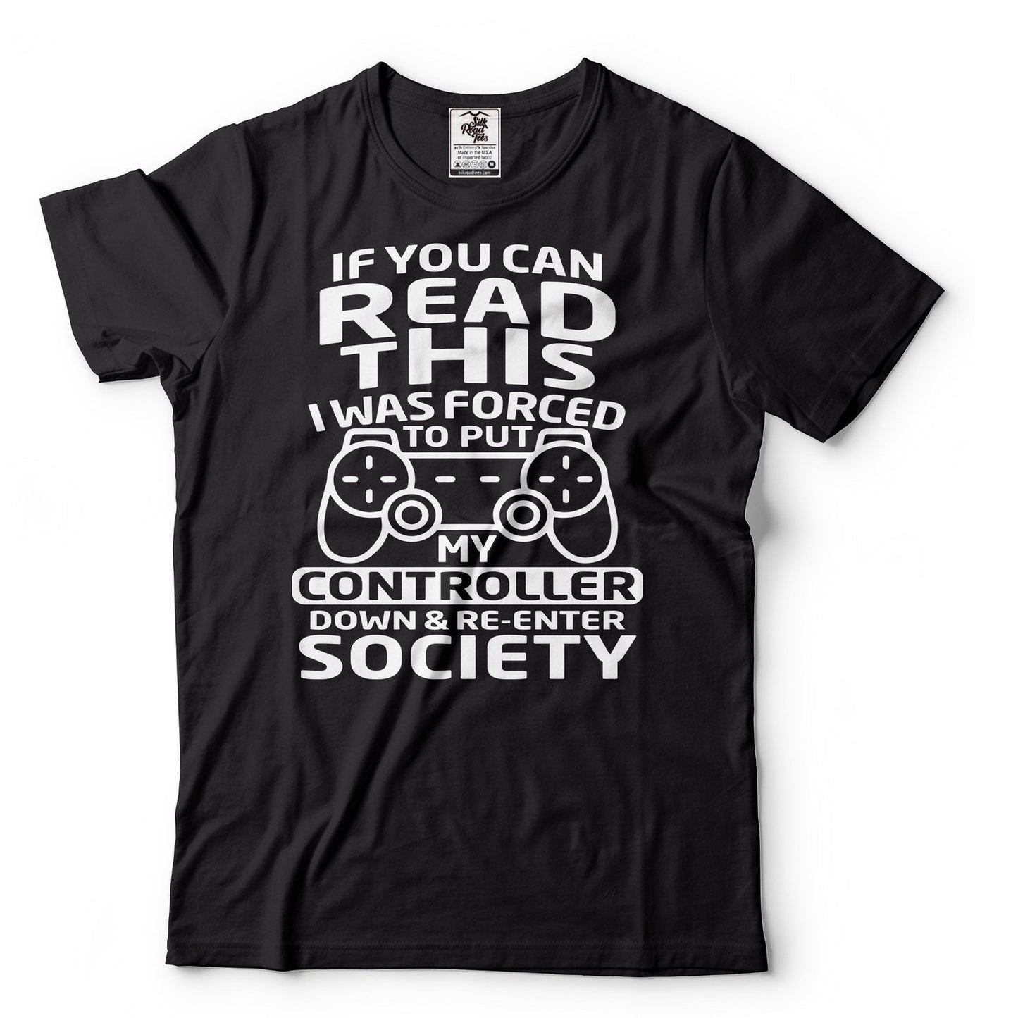 Funny Gamer T-Shirt: Forced to Re-Enter Society