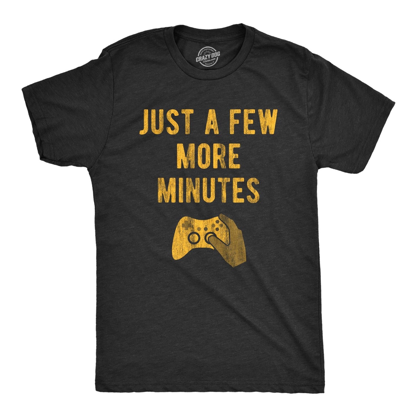 Just A Few More Minutes T-Shirt | Funny Gamer Gift | Vintage Gaming Shirt