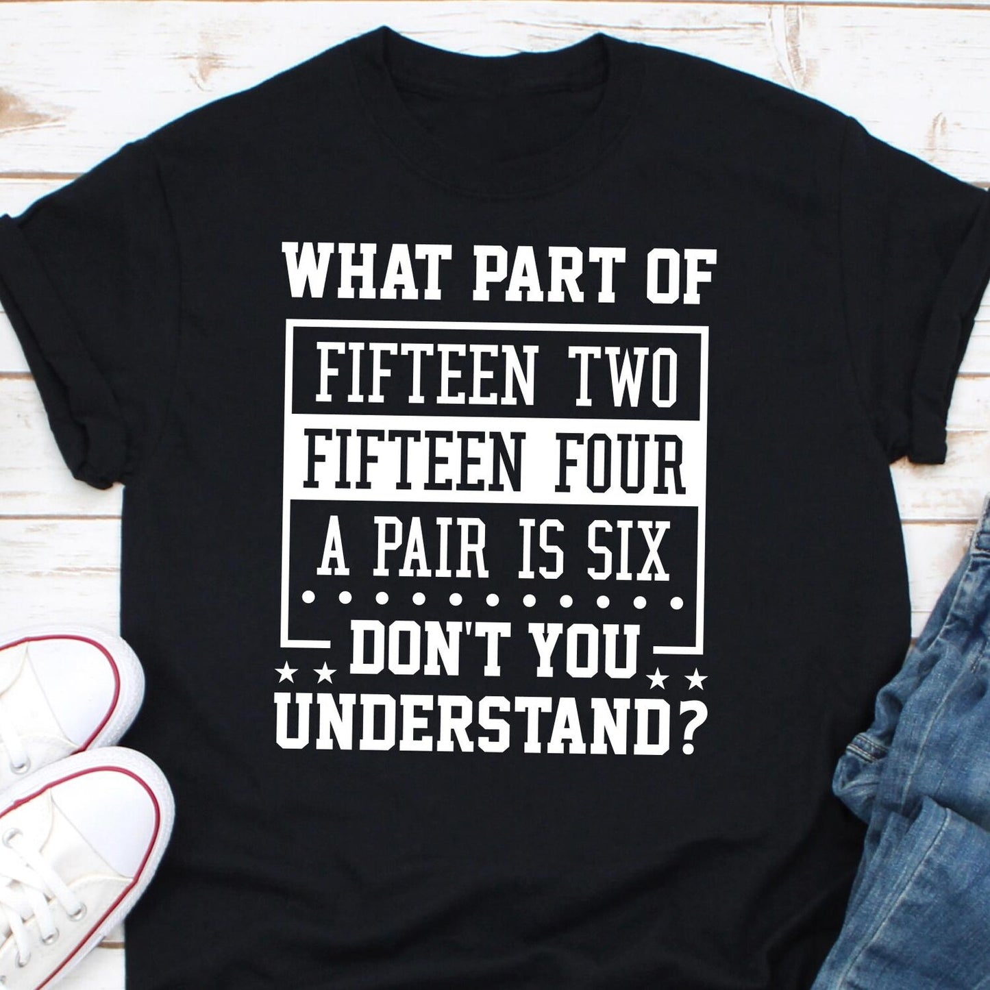 Fifteen Two Fifteen Four Cribbage Shirt | Funny Board Game Tee | Gift For Cribbage Players