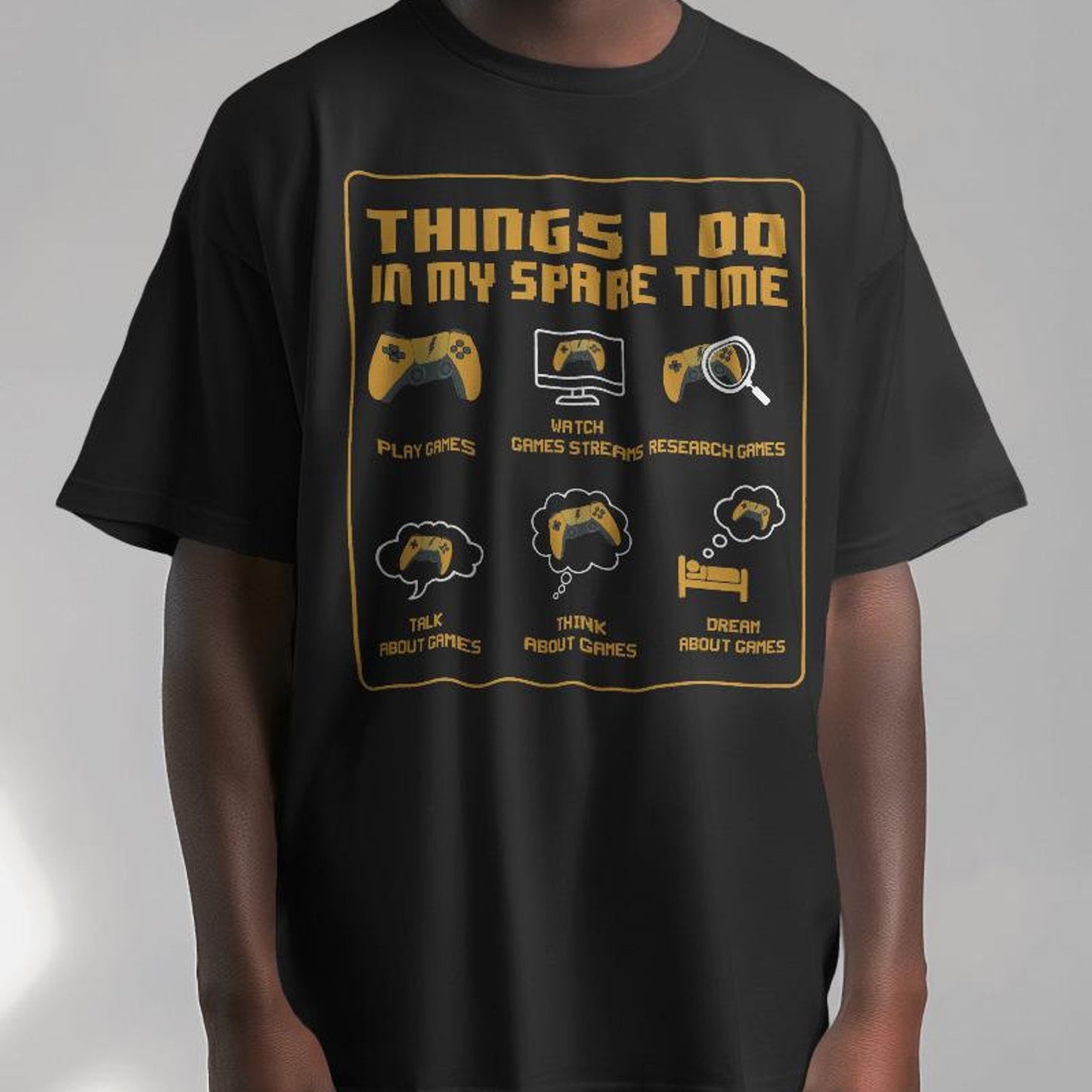 Things I Do In My Spare Time Gaming Shirt: Gamer Gifts