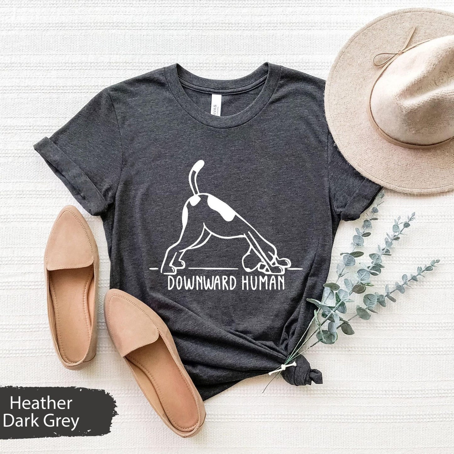 Downward Human T-shirt, Funny Yoga Shirt, Dog Lovers Shirt, Yoga Lover Shirt, Meditation Shirt, Cute Yoga Shirt, Funny Punny Tee