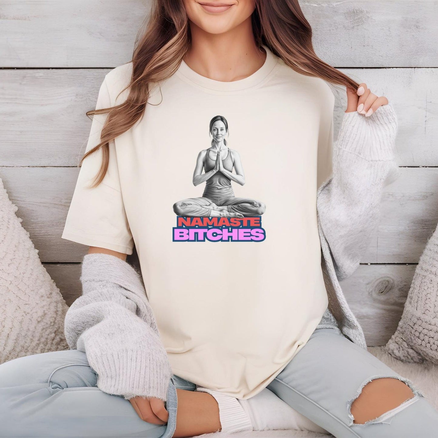 Namaste Bitches Unisex T-Shirt | Yoga Pose Funny Meditation Lover Apparel Tee