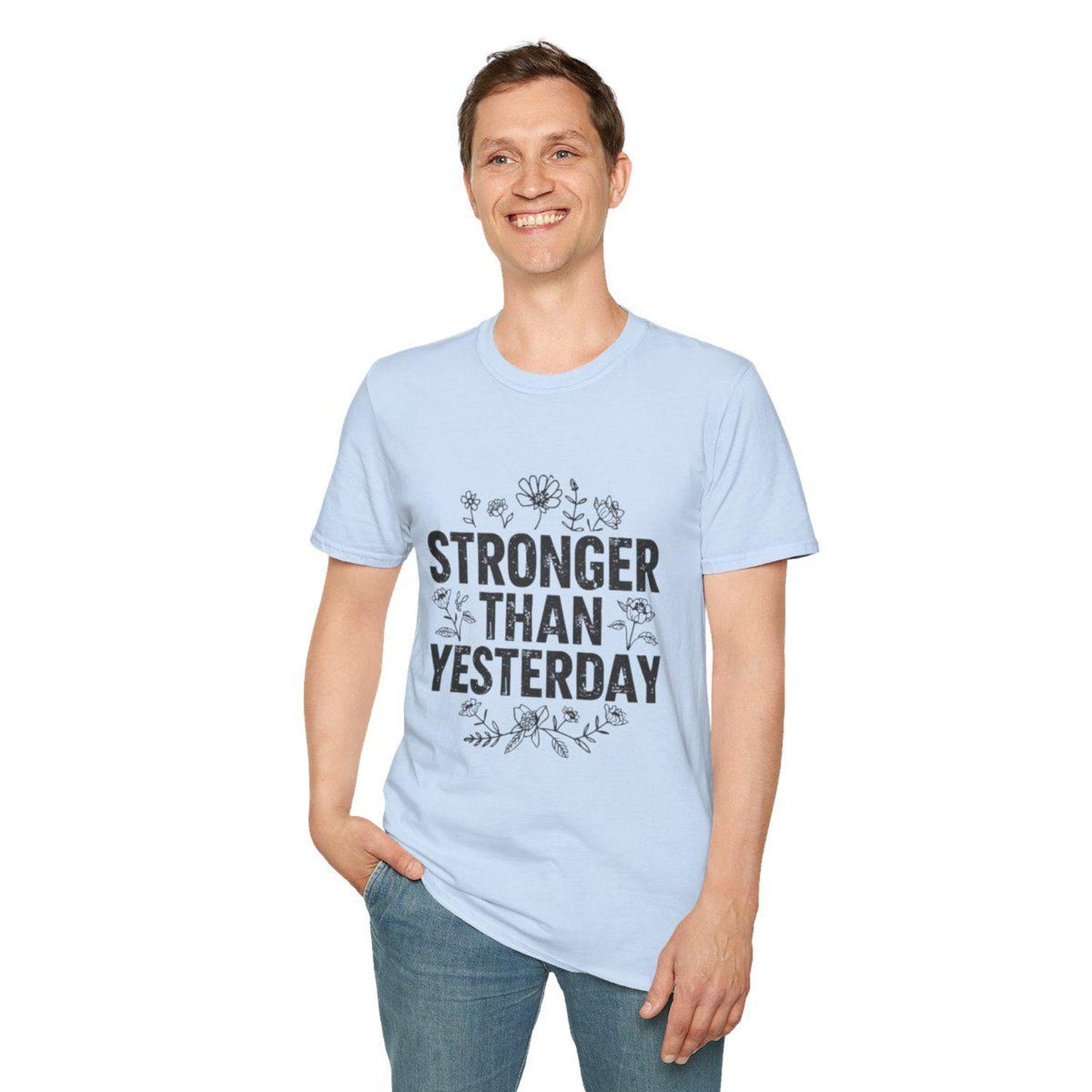 Inspirational Quote T-Shirt, Motivational Tee, Fitness Gift, Strength Shirt, Everyday Wear, Affirmation Apparel