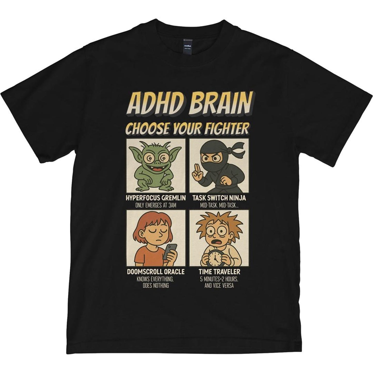 ADHD Brain T-Shirt: Choose Your Fighter - Funny Neurodivergent Tee