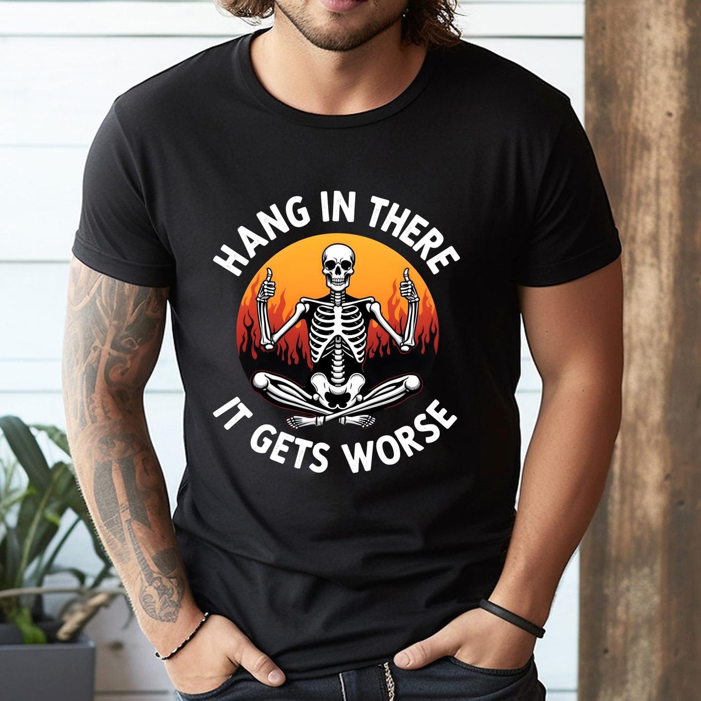Hang In There It Gets Worse Skeleton Yoga Flames Funny T-Shirt: Sweatshirt Hoodie Tote Bag Gift