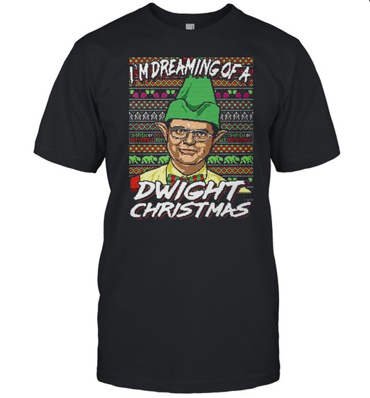 I’m Dreaming Of A Dwight Christmas The Office Ugly Christmas shirt