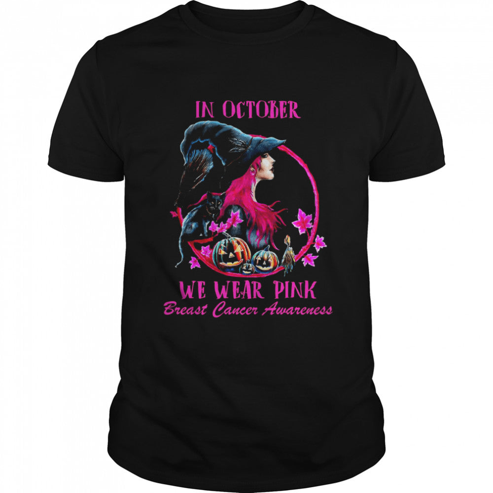 In october we wear pink breast cancer awareness shirt