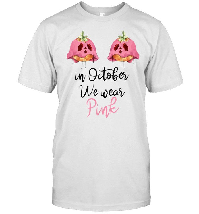 In October We Wear Pink Halloween Pink Pumpkin shirt