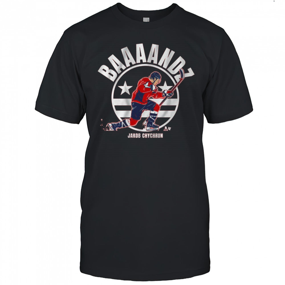 Jakob Chychrun Baaaandz Bandz A Make Her Dance Washington Capitals Hockey t shirt