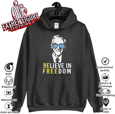 Believe In Freedom Libertarian Ron Paul Hoodie