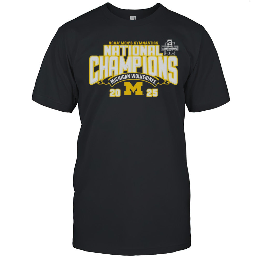Michigan Wolverines NCAA Mens Gymnastics National Champions 2025 T shirt