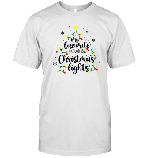 My Favorite Color Is Christmas Lights Teacher T Shirt