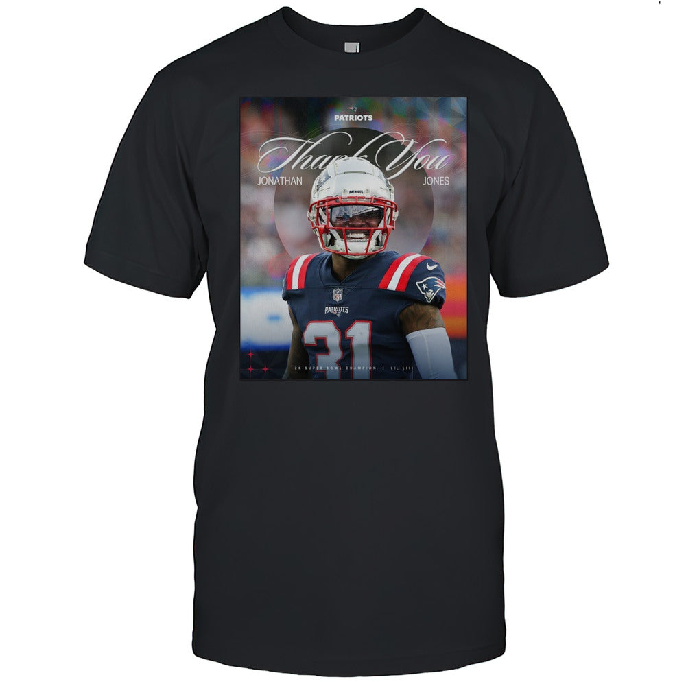New England Patriots Thank You Jonathan Jones 2x Super Bowl Champion Poster T shirt