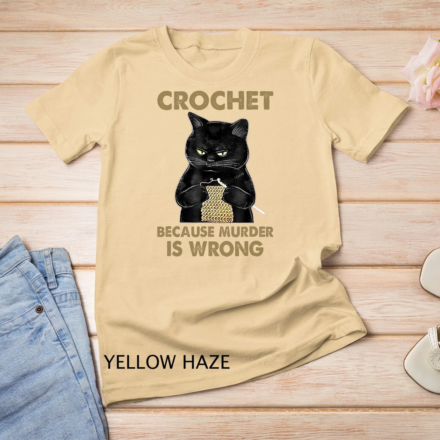 Crochet Because Murder Is Wrong Funny Cat Lover Cat T-shirt Unisex T-shirt
