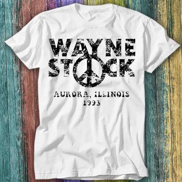 Waynestock Wayne's World Inspired Party On 2 Dude T Shirt Top Tee 382