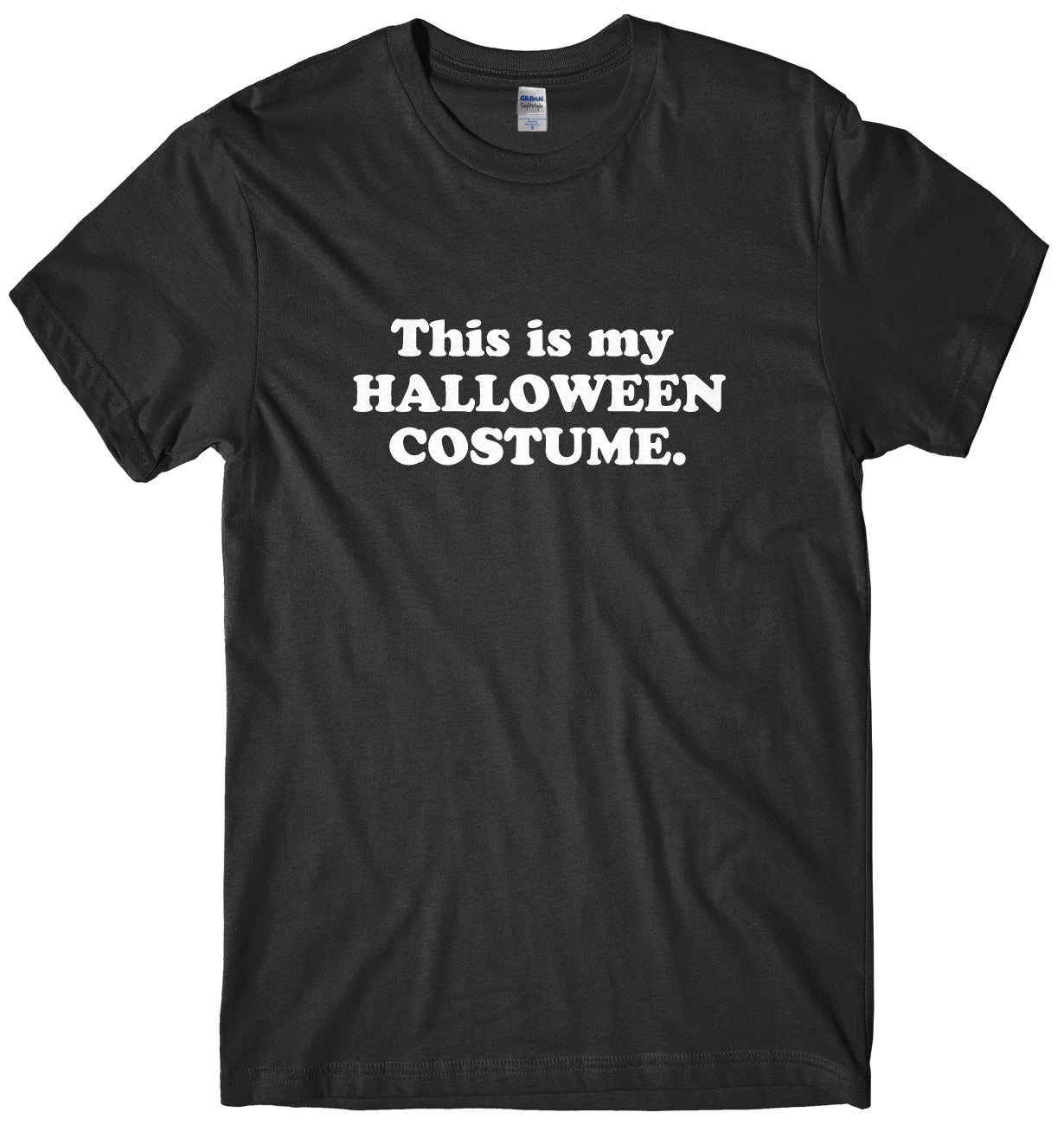 This Is My Halloween Costume Mens Funny Unisex Halloween T-shirt
