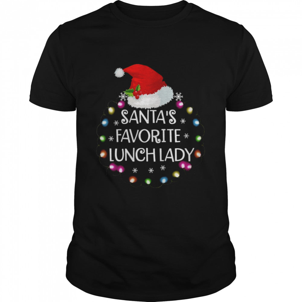 Santa’s Favorite Lunch Lady Christmas Lunch Lady Shirt