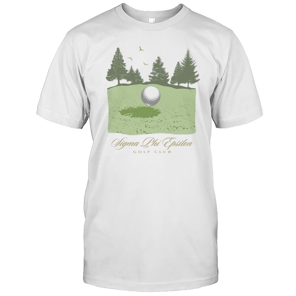 Sigma Phi Epsilon Golf Club T Shirt