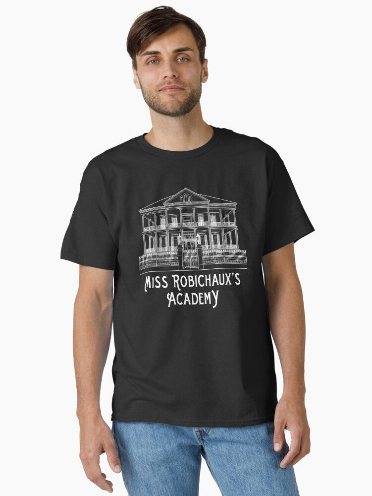 Miss Robichaux's Academy Classic T-Shirt T-Shirt | Best-Selling Artwork | Great Gift Idea