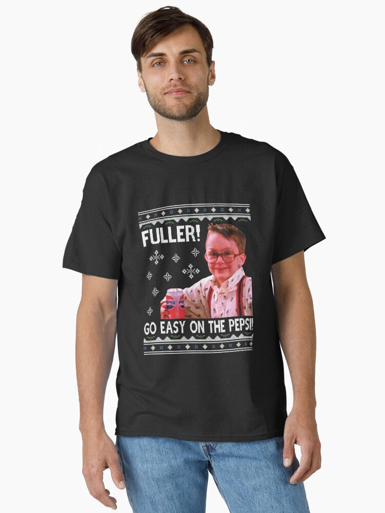 Fuller drinks pepsi Classic TShirt T-Shirt | Seasonal Must-Have | Great For Christmas Season