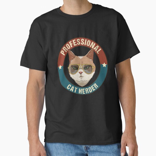 Professional Cat Herder Classic T-Shirt for Sale by nookworker