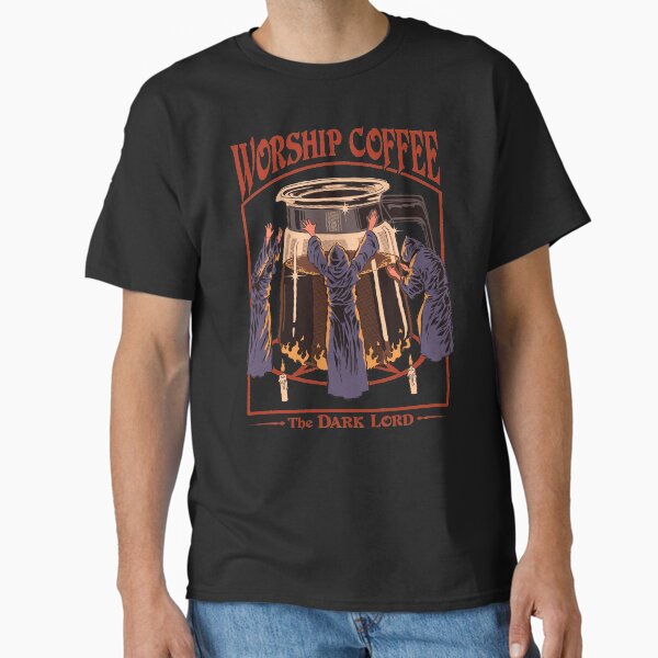 "Worship Coffee" Classic T-Shirt for Sale by stevenrhodes
