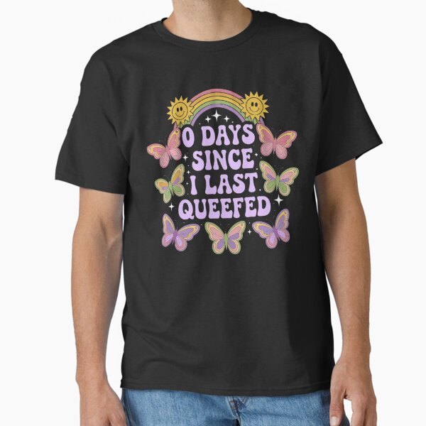 Love Queefing Queef Funny Queefed Embarrassing Adult Humor Classic T-Shirt for Sale by love3617