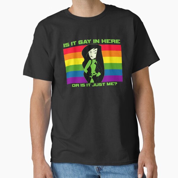 Is it gay in here - Shego Classic T-Shirt for Sale by winterwakusei