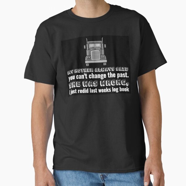 "I redid the log book" Classic T-Shirt for Sale by Murbee