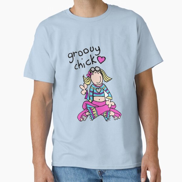 Groovy Chick Girls 2000s Y2K vintage Classic T-Shirt for Sale by MSD-Clothes-