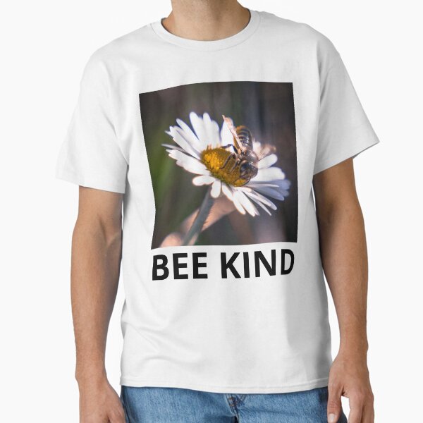 "Bee Kind – Cute Positive Quote T-Shirt for Nature Lovers & Kind Souls" Classic T-Shirt for Sale by ArtPrestigeShop