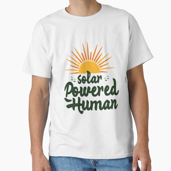 "Eco Solar Powered Human – Sustainable Green Energy Tee" Classic T-Shirt for Sale by GADGETEARTH