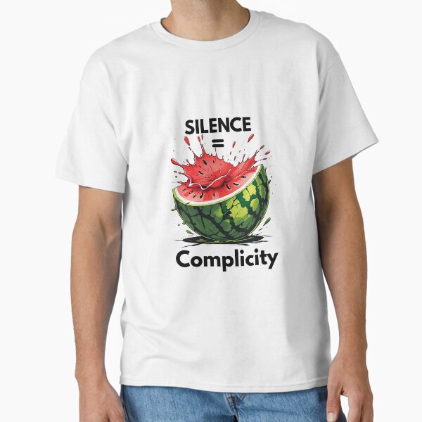 Silence = Complicity – Palestine Action Protest Quote Design.(FREE PALESTINE).  Classic T-Shirt for Sale by maisaosman73