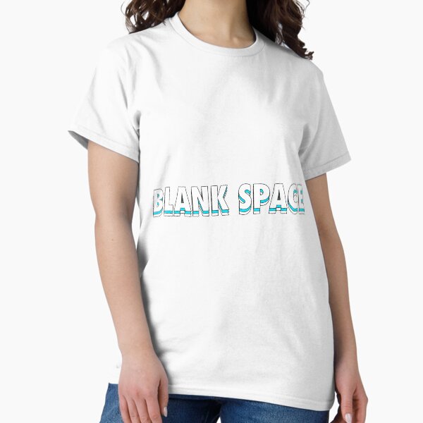 Taylor Swift Nightmare Blank Space Classic T-Shirt T-Shirt | Premium Graphic | Great Gift Idea