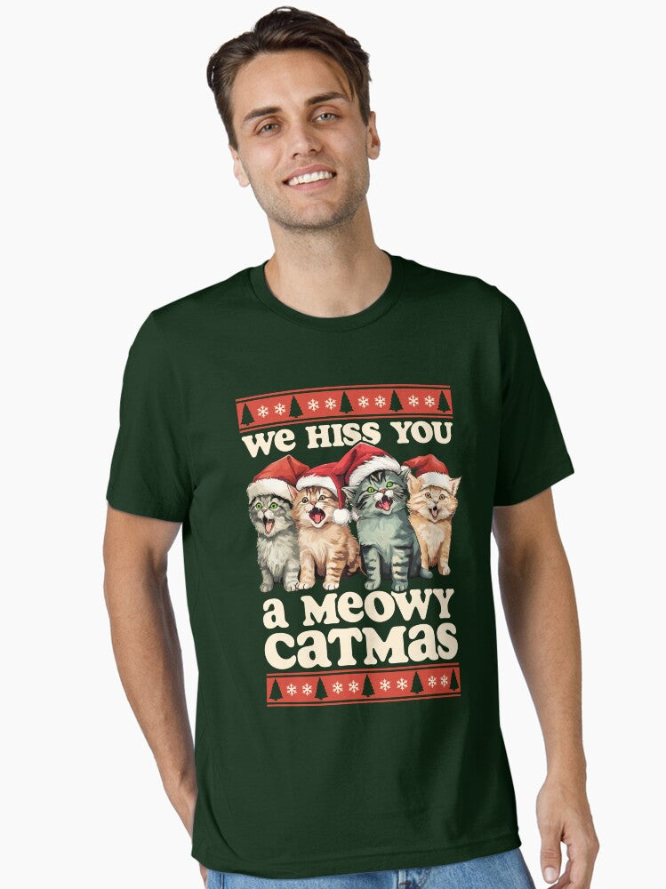 We Hiss You A Meowy Catmas Funny Cat Christmas Essential TShirt T-Shirt | Seasonal Must-Have | Perfect For Daily Wear