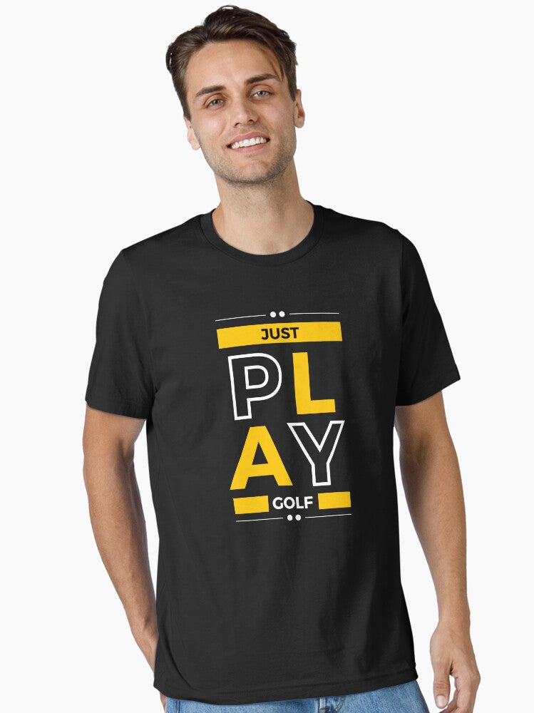 Funny Golf - Just Play Golf V3 Essential T-shirt | Trendy Graphic Tee | Casual Unisex T-shirt