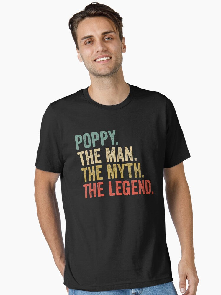 poppy the man the myth the legend retro fathers day Essential TShirt T-Shirt | High-Quality Print | Limited Christmas Style