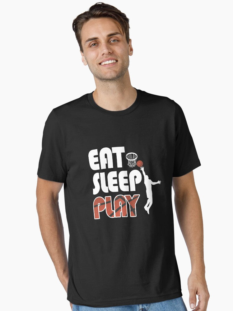 Eat Sleep Play Basketball Funny Basketball T Shirts Essential T-shirt | Premium Basketball Jersey | Fan Edition Apparel