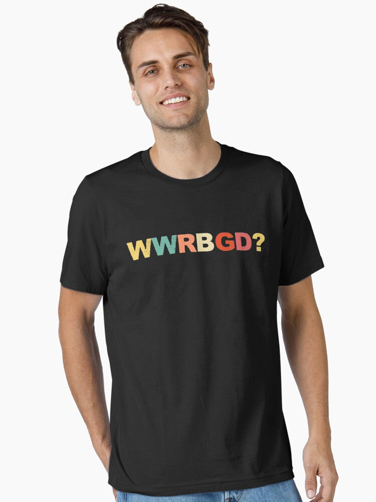 WWRBGD t shirt Ruth Bader Ginsburg Shirts RBG Feminist Notorious RBG Retro Vintage Shirts Essential T-Shirt T-Shirt | Premium Graphic | Top Pick For Fans