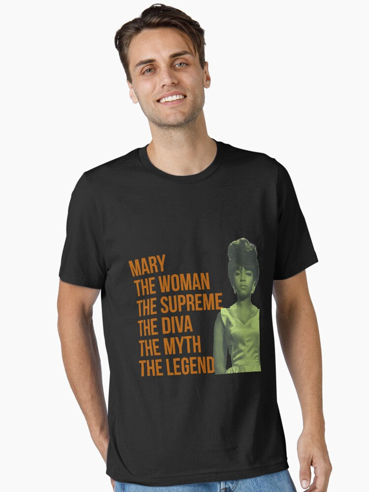 Mary the woman the supreme the diva the myth the legend T-Shirt Essential T-Shirt T-Shirt | Viral Style | Must-Have Style